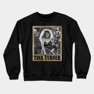 Tina Turner // Vintage Frame Crewneck Sweatshirt